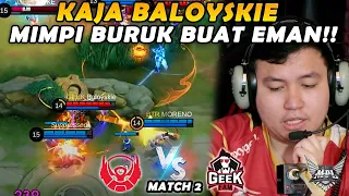 DENGAN LUO YI TAK MEMBUAT BTR UNGGUL!! KELAS GEEK DI TUNJUKAN!! - BTR vs GEEK MATCH 2