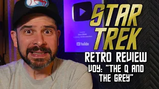 Star Trek Retro Review: "The Q and the Grey" | Q Episodes