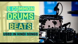 5 COMMON DRUM BEATS | USED IN BOLLYWOOD SONGS | APD