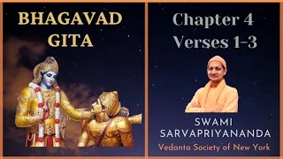 43. Bhagavad Gita I Chapter 4 Verses 1-3 I Swami Sarvapriyananda