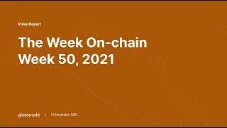 The Bull/Bear Line in the Sand - Glassnode Bitcoin Onchain Analysis (Week 50, 2021)