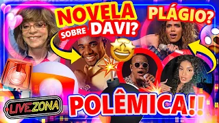 🔴Novela SOBRE DAVI?🚨Glória Perez APOSTA ALTO na GLOBO! Anitta é ACUSADA de PLÁGIO e Mc Bianca REBATE