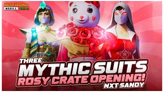 THREE ROSY MYTHICS CRATE OPENING | NXT SANDY | @BattlegroundsMobile_IN