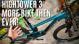 ALL NEW HIGHTOWER 3 SANTA CRUZ BIKES ALL MOUNTAIN KING!