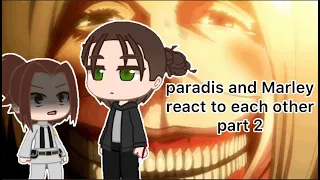 paradis and marley react to each other part 2