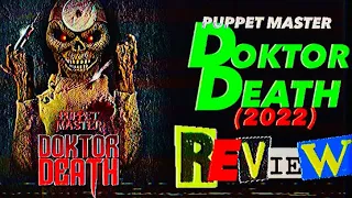 Puppet Master: Doktor Death (2022) 💥Review!💥