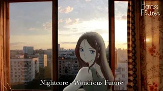 Nightcore - Wondrous Future (Прекрасное далёко)