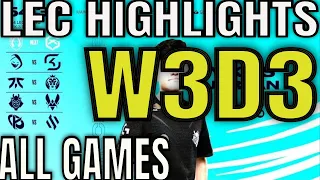 LEC Highlights Week 3 Day 3 ALL GAMES | LEC Spring W3D3