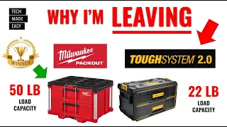 WHY I'M LEAVING DEWALT TOUGH SYSTEM 2 for MILWAUKEE PACKOUT