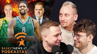 Pribloškiantis „Žalgiris” ir moterų Sabonio atsisveikinimas | BasketNews.lt podkastas