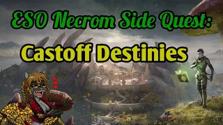 ESO Necrom SQ: Castoff Destinies