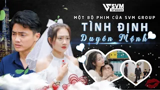 Tình Định Duyên Mệnh - Phim Bộ Hay Nhất Lan Anh và Vi Nam SVM Studio