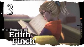 Let's Play What Remains of Edith Finch Blind Part 3 - Walter, Gregory, Sam [Edith Finch PC Gameplay]