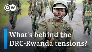 What's driving the violence on the DRC - Rwanda border? | DW News