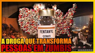 OS PERIGOS DO FENTANIL, A SUBSTÂNCIA QUE COLOCOU OS ESTADOS UNIDOS DE JOELHOS