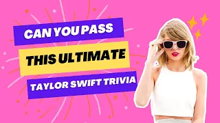 Taylor Swift Mega Quiz : The Ultimate Test for Every Taylor Swift Fan! 💖🎤