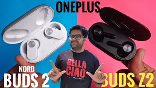 OnePlus Nord Buds 2 VS OnePlus Buds Z2 True Wireless Earbuds ⚡⚡ Which one to consider in 2023 ??
