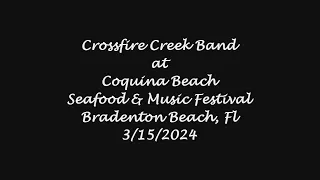 CROSSFIRE CREEK BAND - 3/15/2024