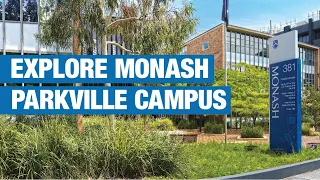 Monash Explorer: Parkville Campus