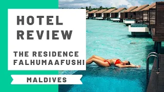 Hotel Review: The Residence Maldives