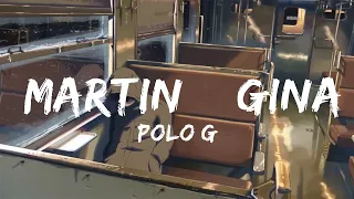 Polo G - Martin & Gina