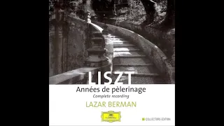 Liszt: Années de pèlerinage, Volume 1 (Berman)