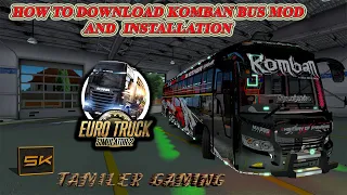 ETS 2| Tamil | How To Download Komban Bus Mod And Installation |  | 5K Tamiler Gaming Channel |