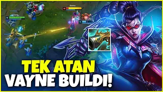 VAYNE ama TEK ATAN YENİ BUİLDİYLE!