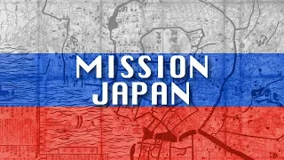 Mission Japan: Russia