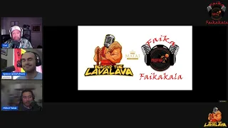 Behind The Lava Lava & The Faika Podcast MMA Show