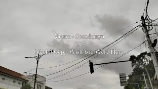 Vierra x Neck Deep - Seandainya x Wish You Were Here | Lyrics Video | MASHUP