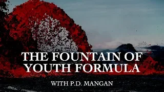 The Fountain of Youth Formula Podcast with P.D. Mangan | Masculine By Design