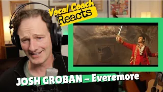 Vocal Coach REACTS - JOSH GROBAN "Evermore"