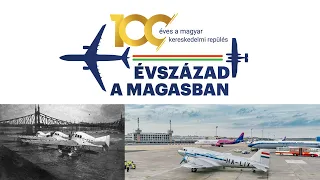 Century in the air: 100 years of Hungarian commercial aviation (Ep. 301)