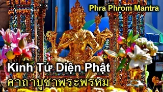 Kinh Phật Tứ Diện (Phật 4 Mặt) - Phra Phrom Mantra