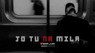 Asim Azhar :  Jo Tu Na Mila ( Slowed Reverb ) | @Drop__Lofi