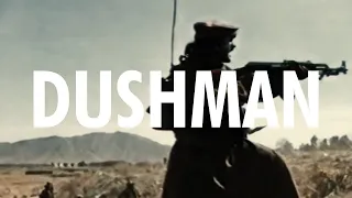Dushman - Afghanistan '79 - '89