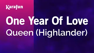 One Year of Love - Queen (Highlander) | Karaoke Version | KaraFun