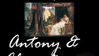 Antony and Cleopatra by William SHAKESPEARE read by  | Full Audio Book