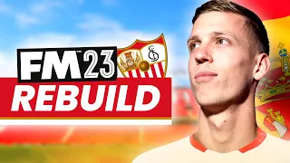 INSANE SEVILLA FM23 REBUILD | Spanish Only Signings 🇪🇸