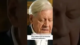 Bewegende Worte von Helmut Schmidt: Das sollten sich so manche zu Herzen nehmen…