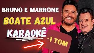 Bruno e Marrone - Boate azul KARAOKÊ Tom Baixo (-1 Tom)