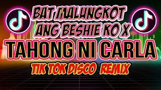 BA'T MALUNGKOT ANG BESHIE KO VS TAHONG NI CARLA TIK TOK DISCO REMIX (DJ SNIPER)