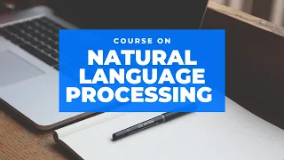 Introduction - Natural Language Processing With Python | Full Course | SpaCy | NLTK | 2021