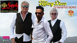 TIFFANY DISCO Air Supply Greatest Love Song DJ MASTER ROGJ TEL-876-825-6118