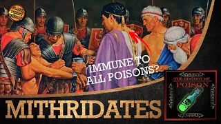 History of Poison - Mithridates - The King of Poison