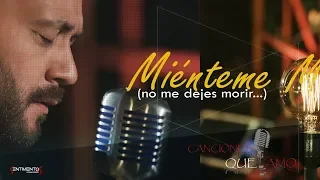 Lucas Sugo - Miénteme (No me dejes morir / DVD Canciones que amo)