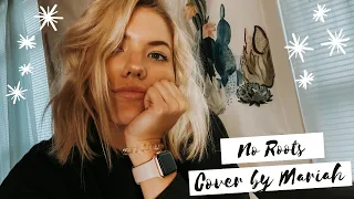 "No Roots" (Alice Merton) - Cover by Mariah Reid