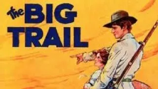 Большая слежка (The Big Trail)1930, мелодрама, приключения, вестерн.