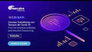 [WEBINAR] Dúvidas Trabalhistas em Tempos de Covid-19 para fornecedores de serviços